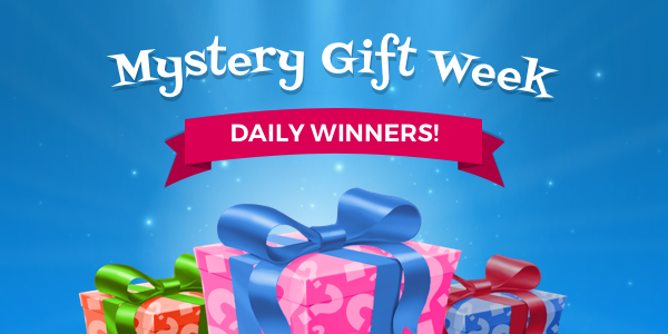 Mystery Gift Week – Daily Winners!